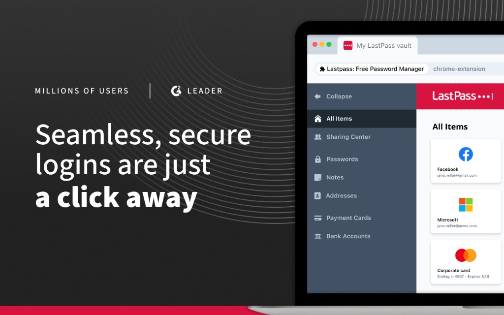 Seamless, secure logins are just a click away — TLastPass vault on laptop